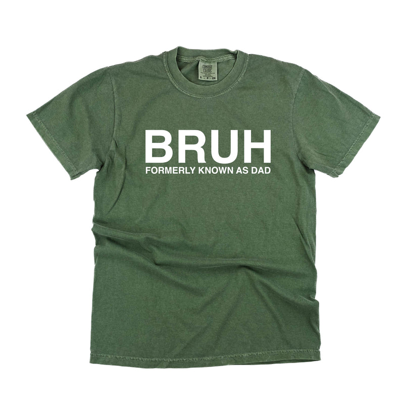 BRUH Formerly Known as Dad - SHORT SLEEVE COMFORT COLORS TEE