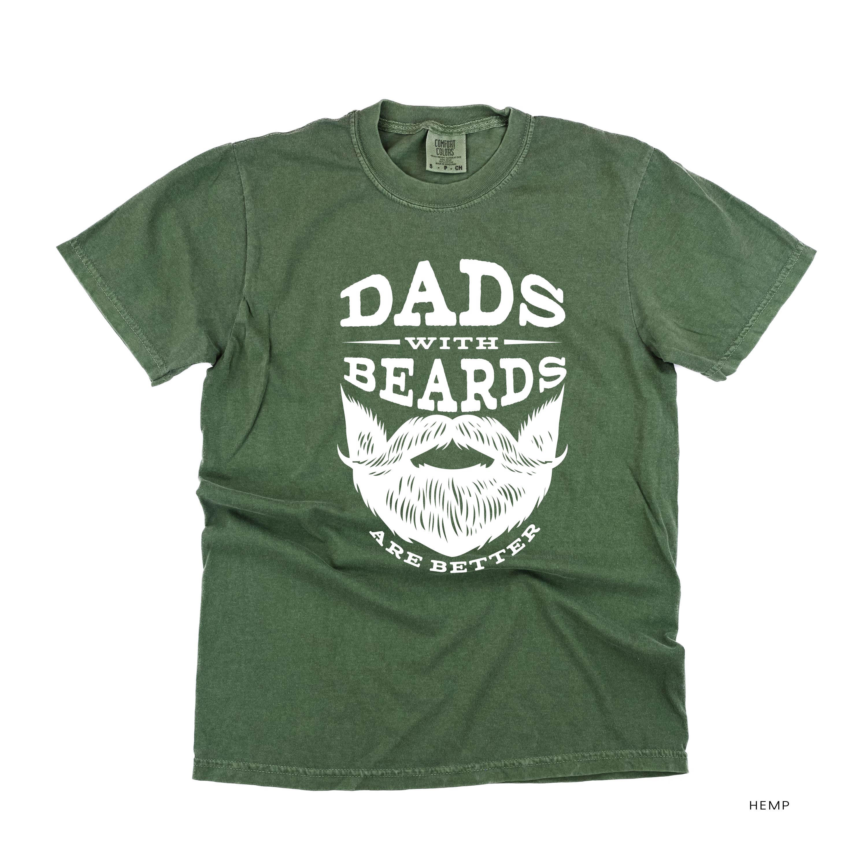 Dads With Beards Are Better - Comfort Colors Tee Little Mama Shirt Shop
