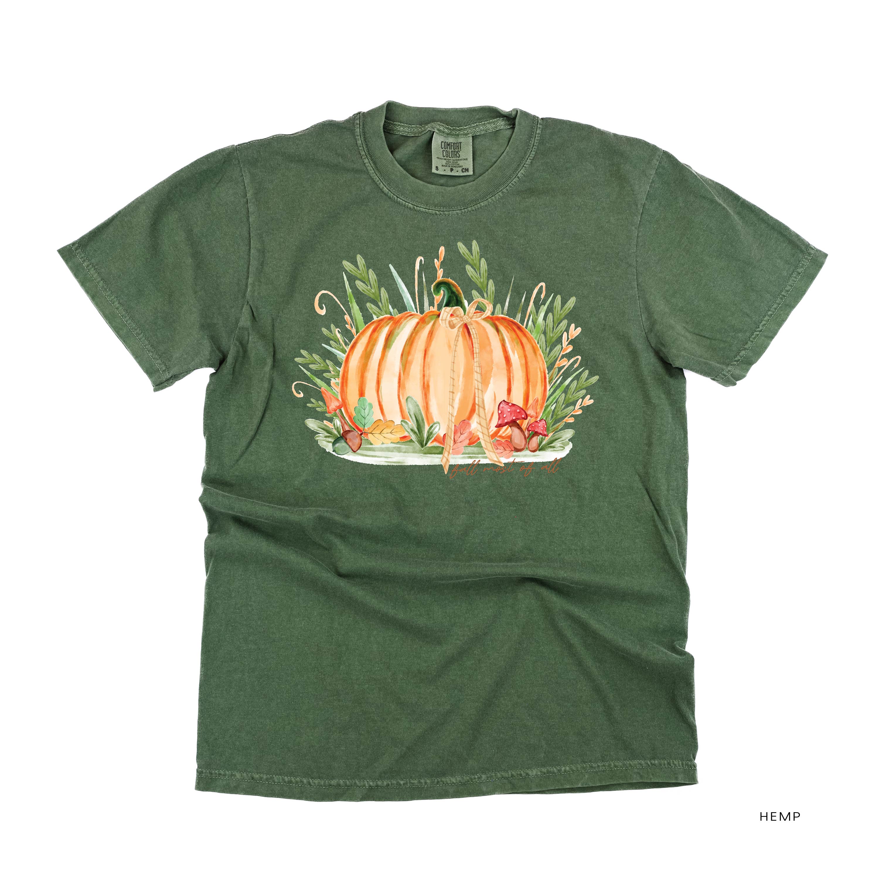 Fall Most of All - Short Sleeve Comfort Colors Tee Little Mama Shirt Shop