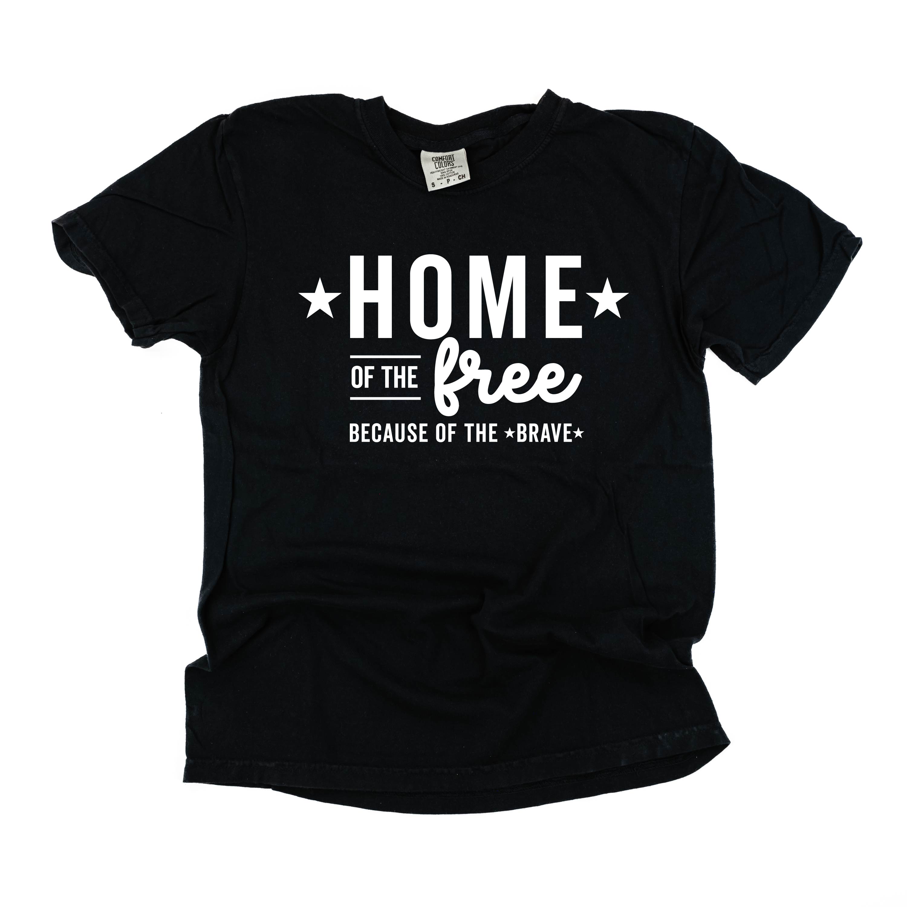 Home Of The Free Because Of The Brave - Comfort Colors Tee Little Mama Shirt Shop
