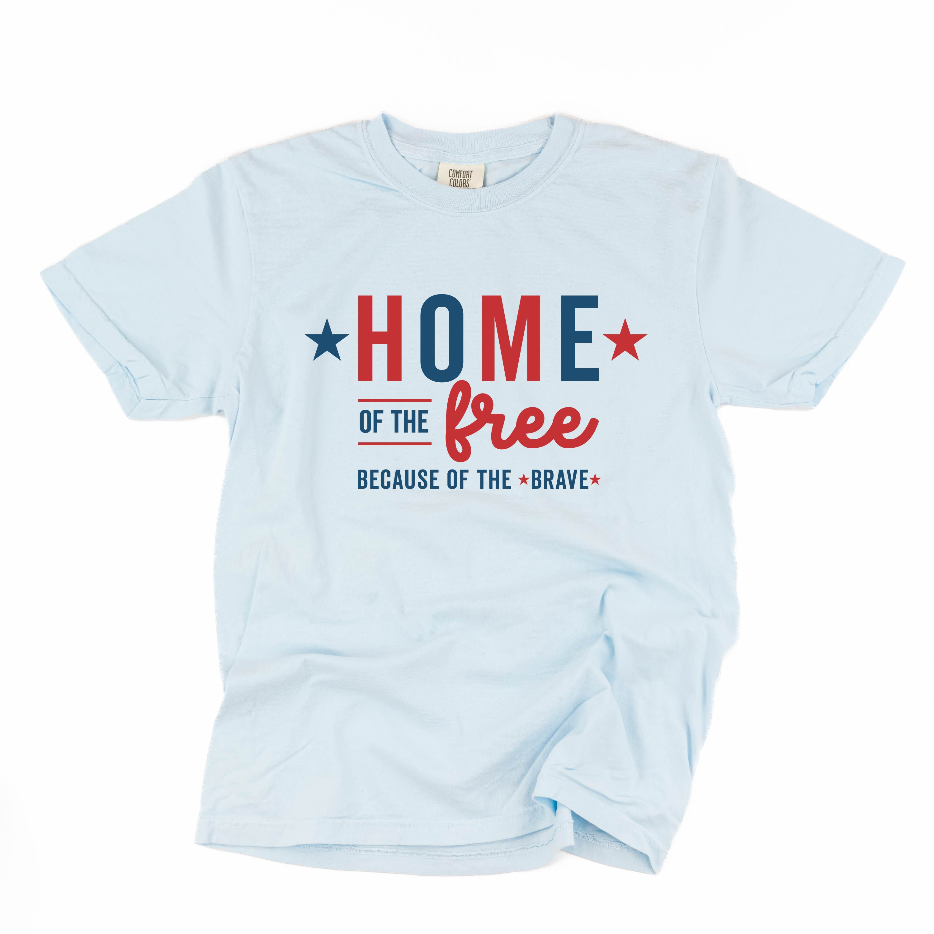 Home Of The Free Because Of The Brave - Comfort Colors Tee Little Mama Shirt Shop