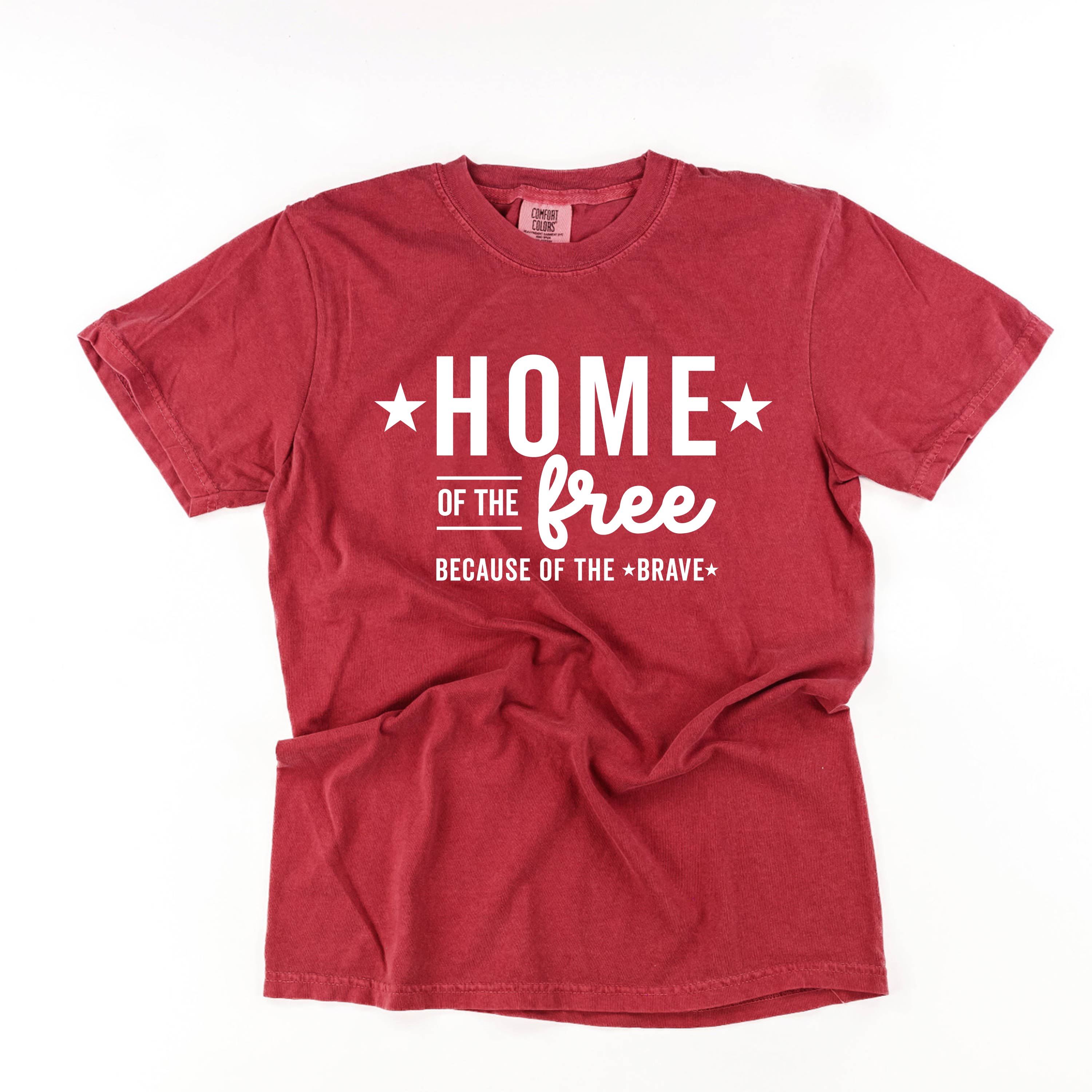 Home Of The Free Because Of The Brave - Comfort Colors Tee Little Mama Shirt Shop