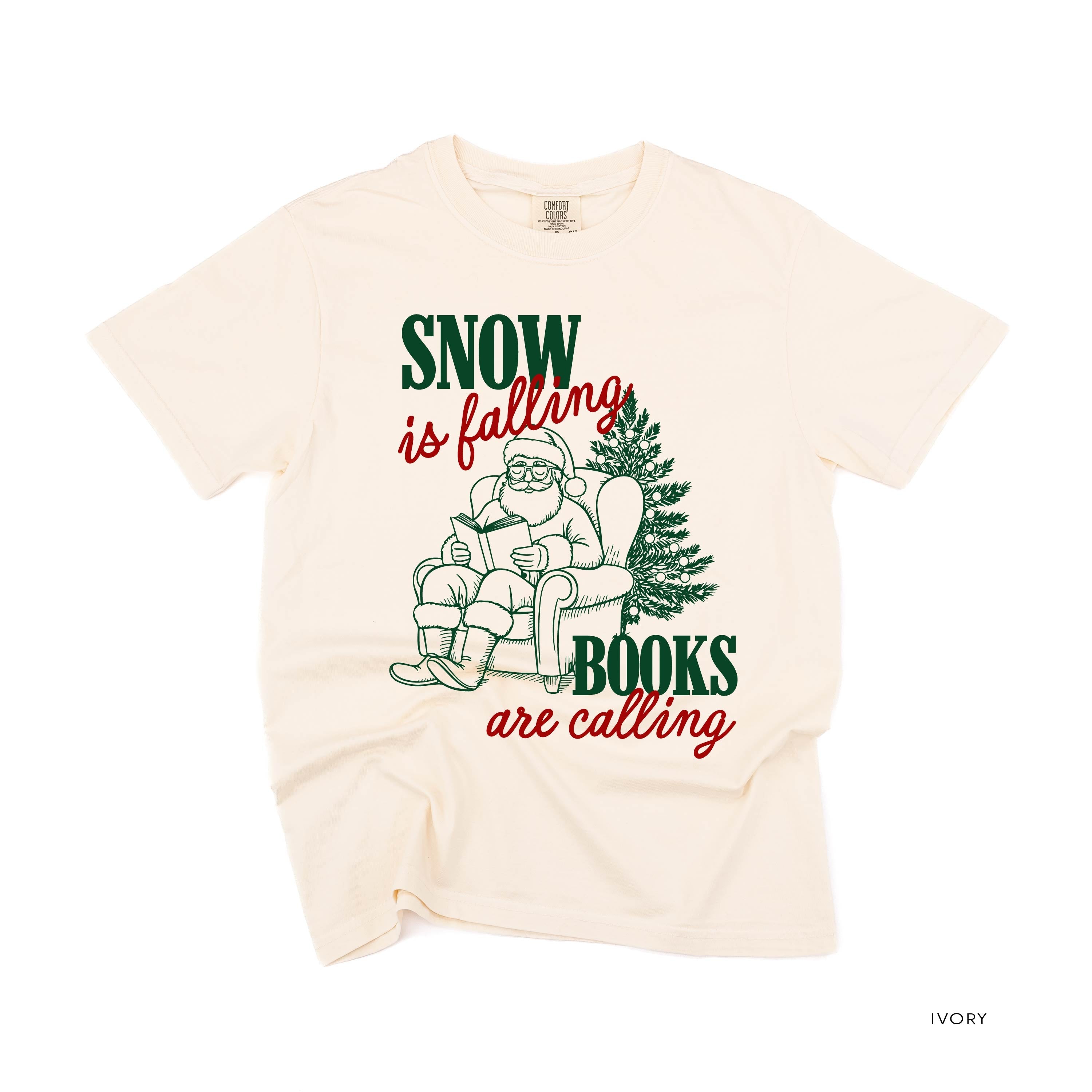 Snow Is Falling Books Are Calling - Comfort Colors Tee Little Mama Shirt Shop