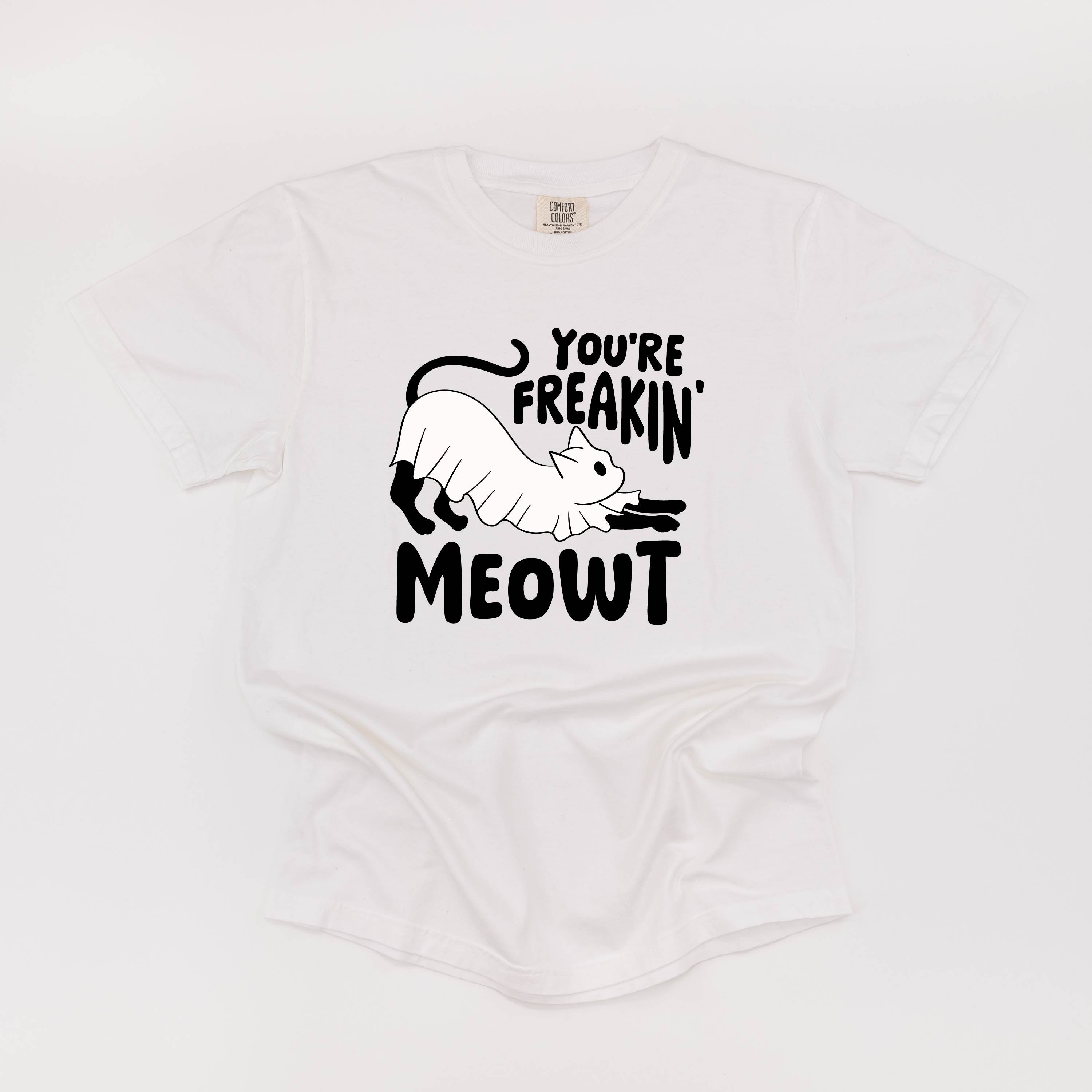 You're Freakin' Meowt! (with lower back detail) - Short Sleeve Comfort Colors Tee Little Mama Shirt Shop