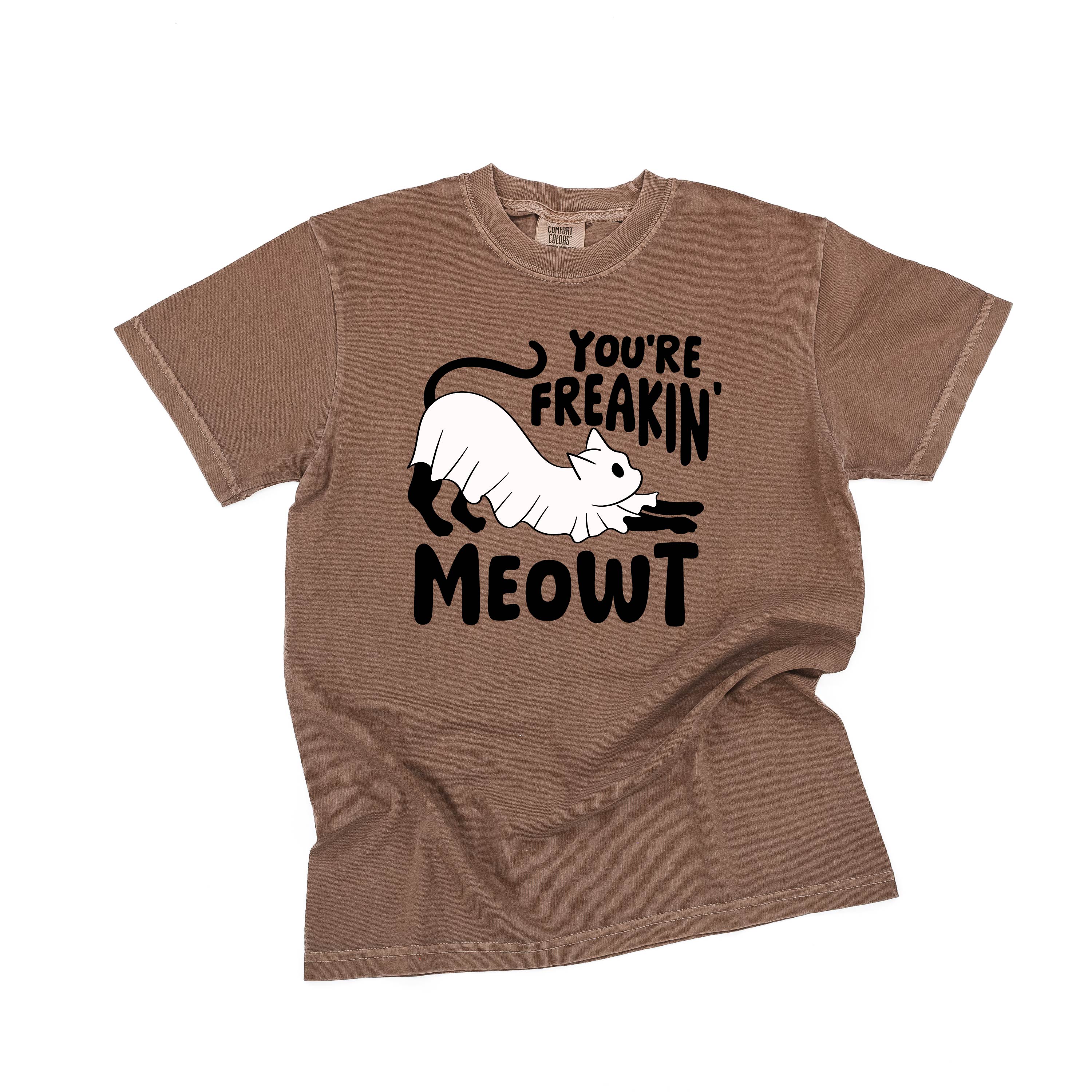 You're Freakin' Meowt! (with lower back detail) - Short Sleeve Comfort Colors Tee Little Mama Shirt Shop