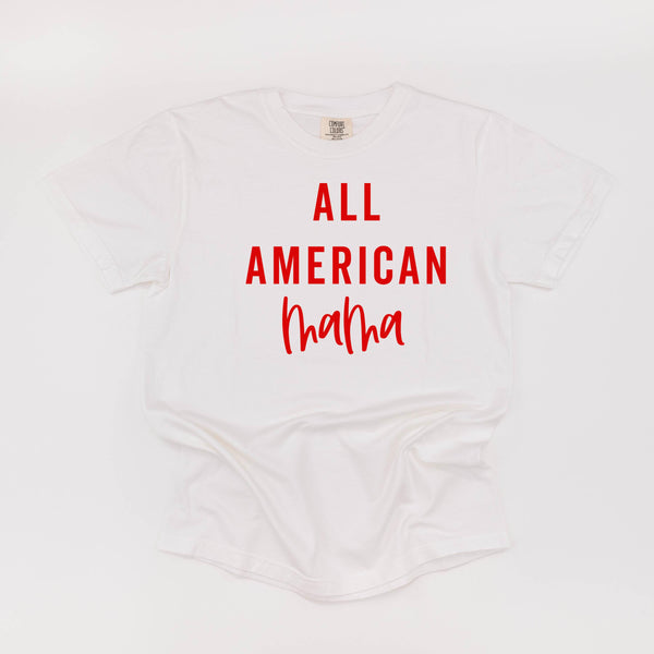 All American Mama - SHORT SLEEVE COMFORT COLORS TEE