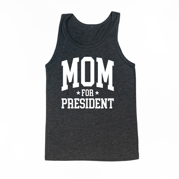Mom For President - Adult Unisex Jersey Tank
