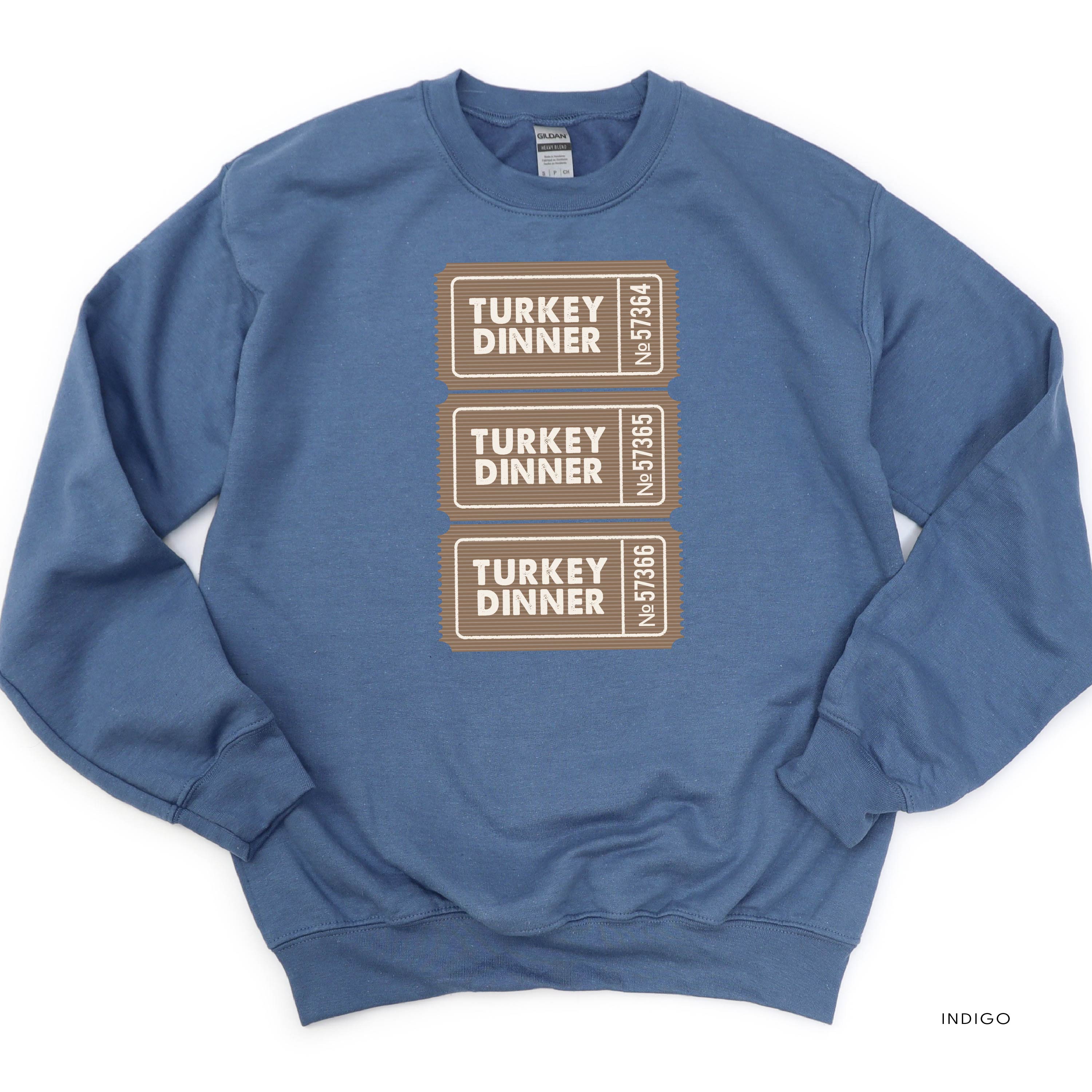 Turkey Dinner Tickets - BASIC Fleece Little Mama Shirt Shop LLC