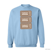 Turkey Dinner Tickets - BASIC Fleece Little Mama Shirt Shop LLC