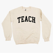 Teach (Varsity) - BASIC Fleece Little Mama Shirt Shop LLC