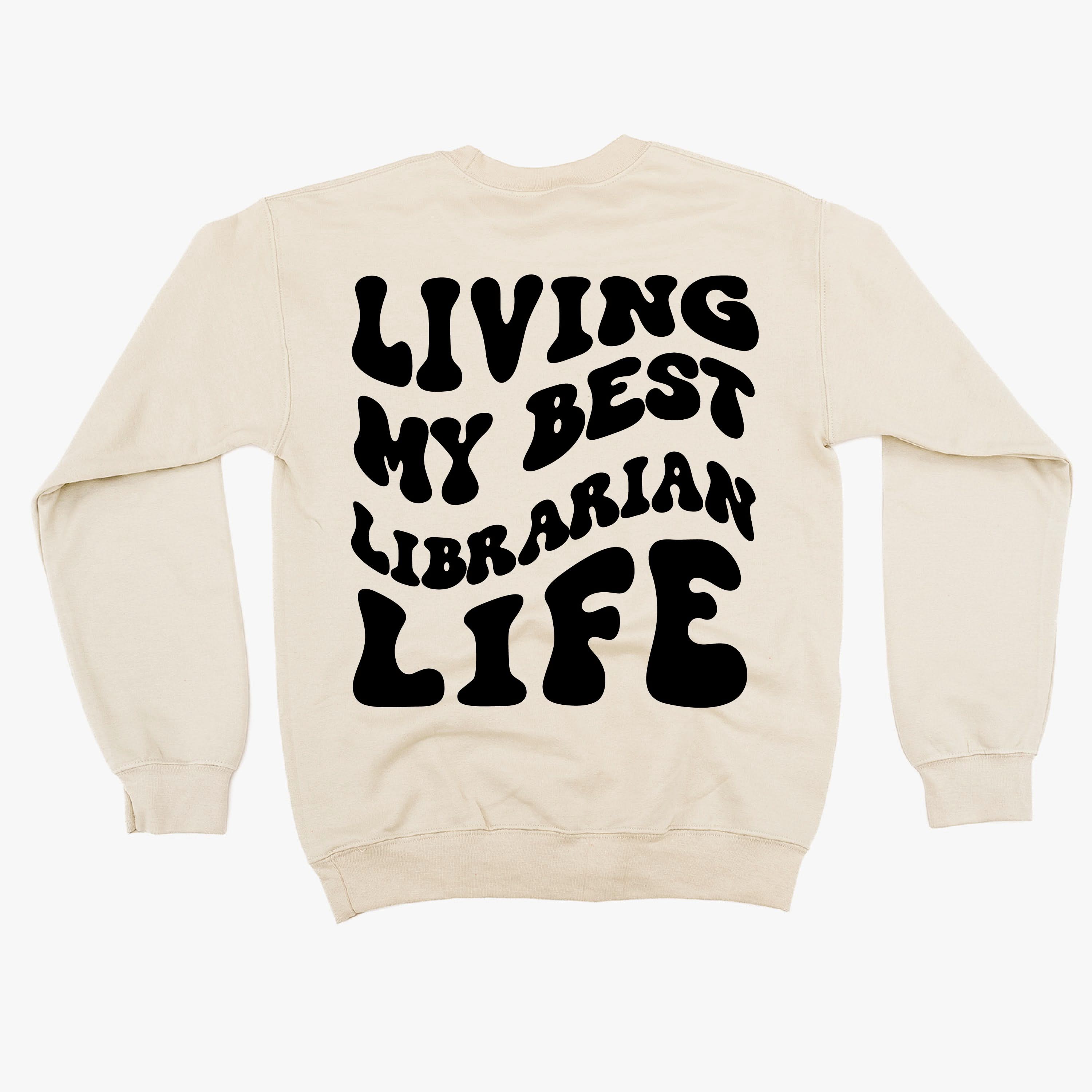Living My Best Librarian Life - Melty Smiley (pf & b) - BASIC Fleece Little Mama Shirt Shop LLC