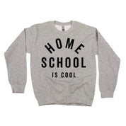 Home School Is Cool  - BASIC Fleece Little Mama Shirt Shop LLC
