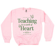Teaching is a Work of Heart - BASIC FLEECE CREWNECK Little Mama Shirt Shop LLC