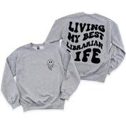 Living My Best Librarian Life - Melty Smiley (pf & b) - BASIC Fleece Little Mama Shirt Shop LLC