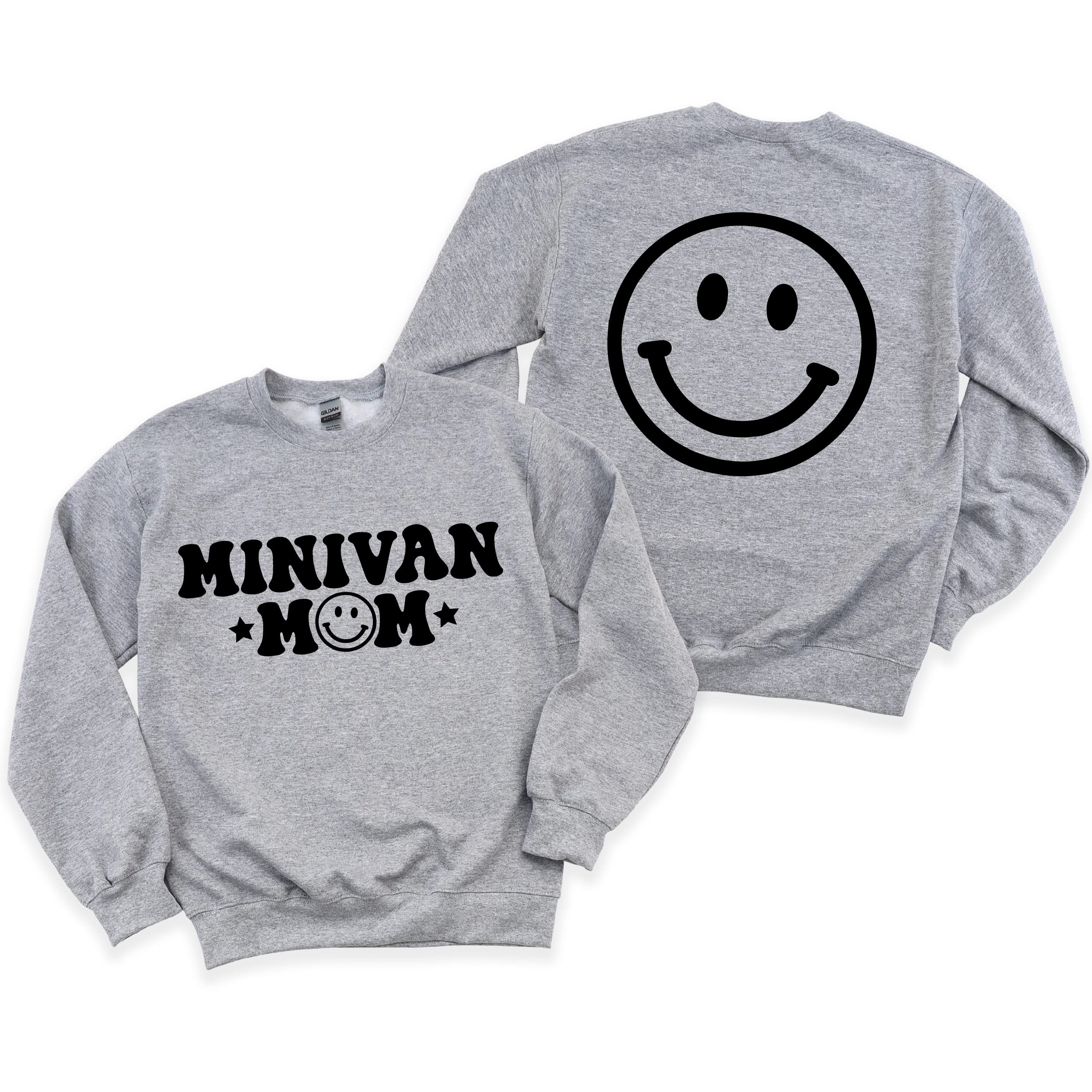 Minivan Mom - Smiley Face (f & b) - BASIC Fleece Little Mama Shirt Shop LLC
