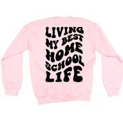 Living My Best Home School Life - Melty Smiley (pf & b) - BASIC Fleece Little Mama Shirt Shop LLC