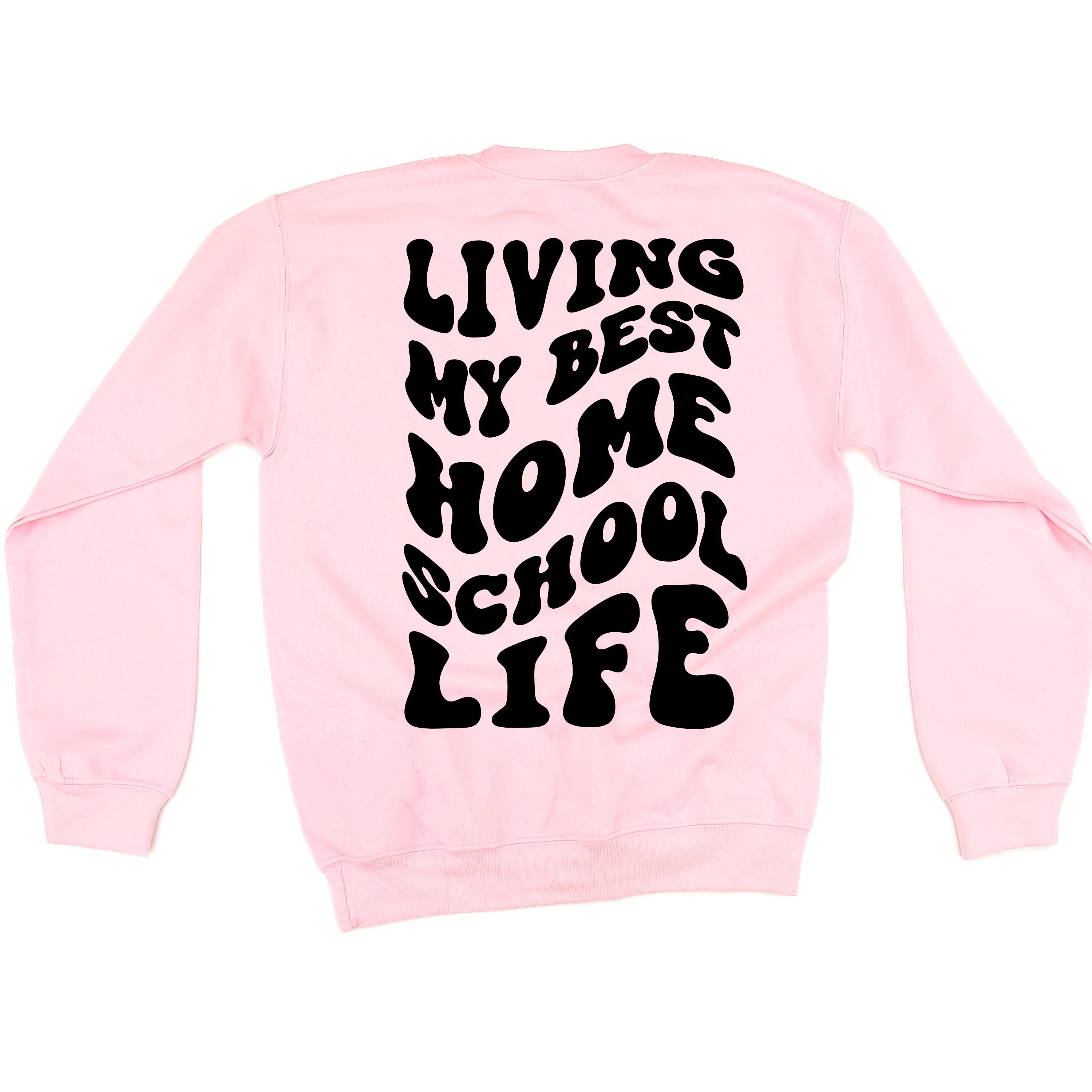 Living My Best Home School Life - Melty Smiley (pf & b) - BASIC Fleece Little Mama Shirt Shop LLC