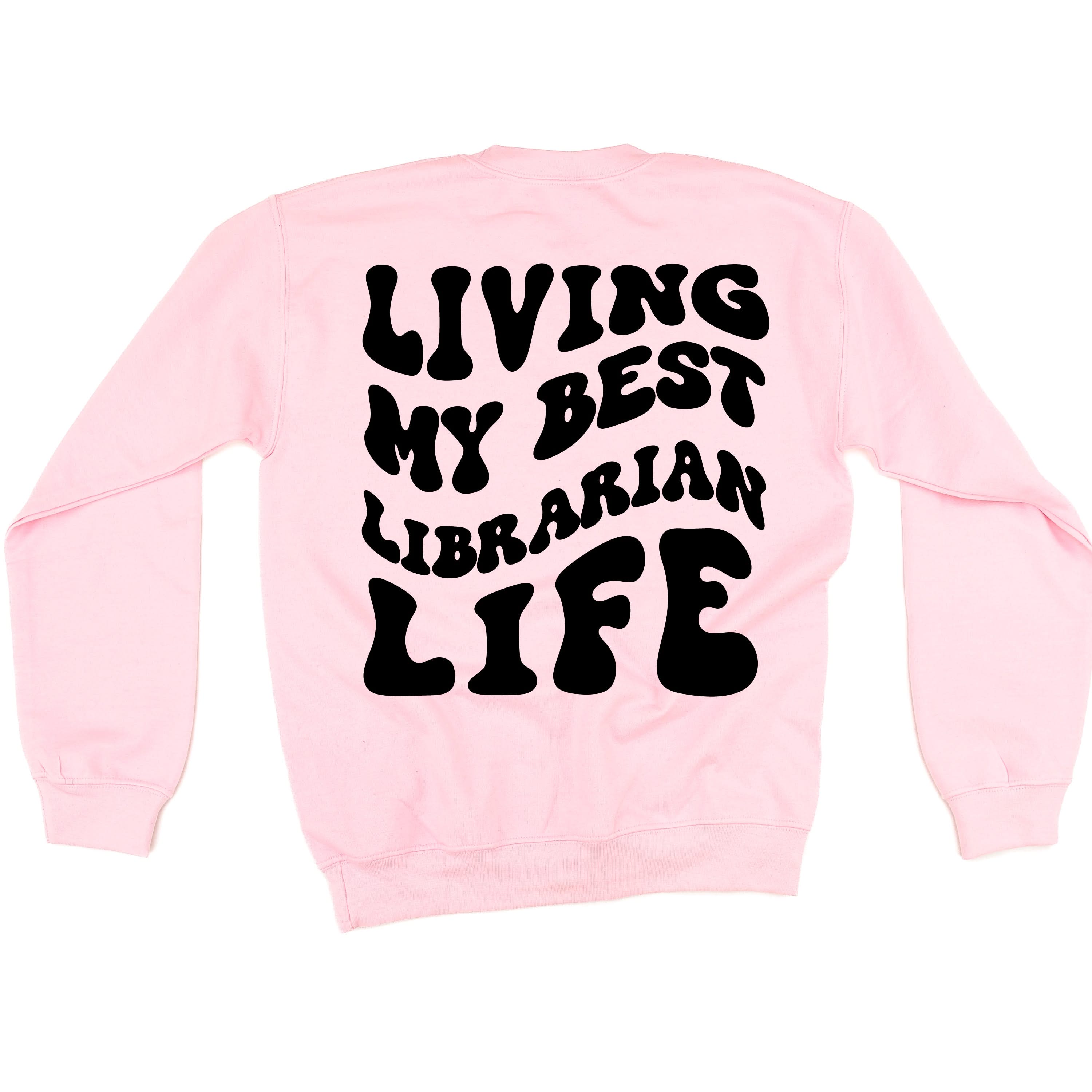 Living My Best Librarian Life - Melty Smiley (pf & b) - BASIC Fleece Little Mama Shirt Shop LLC