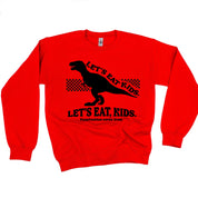 Let's Eat, Kids. - BASIC Fleece Little Mama Shirt Shop LLC