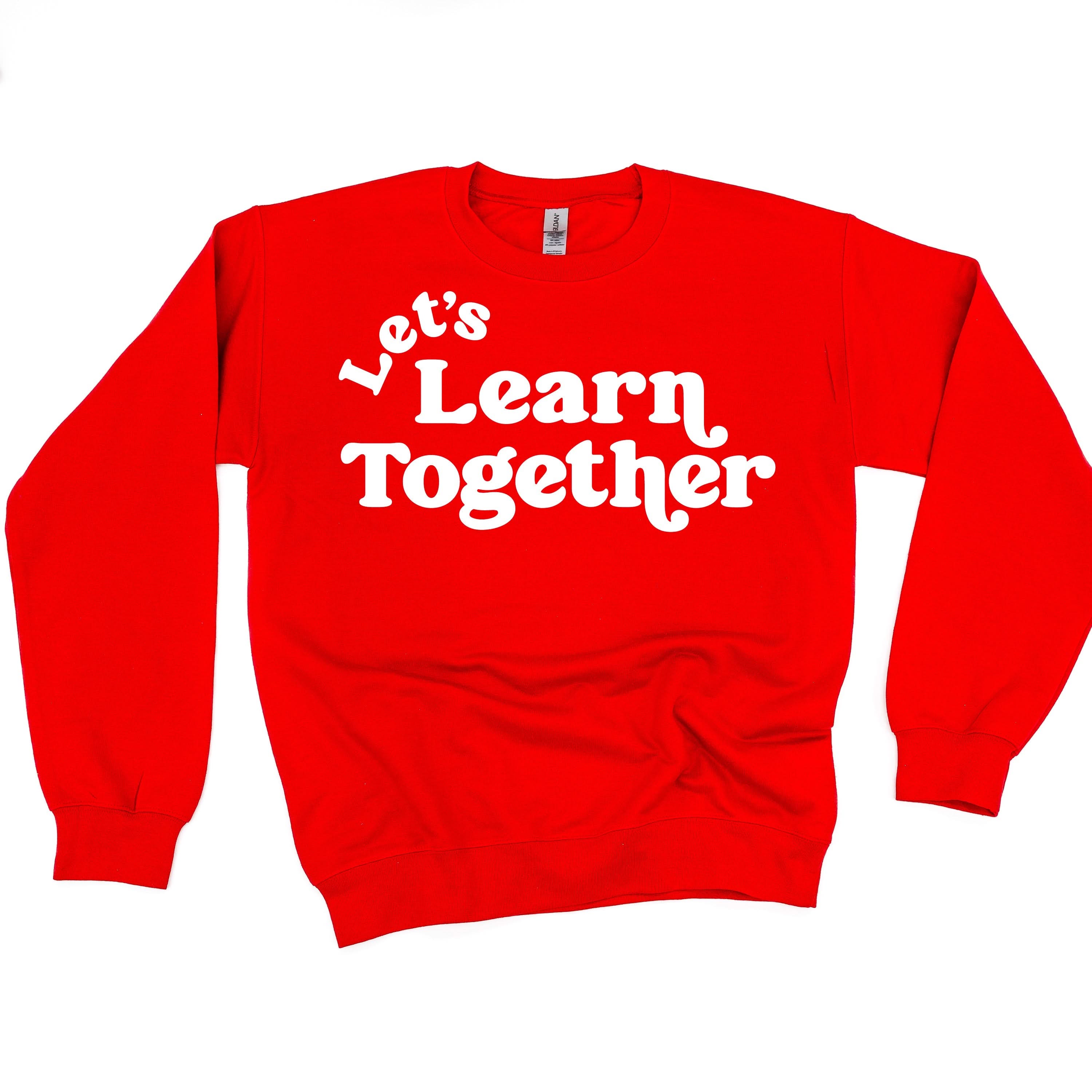 Let's Learn Together - BASIC Fleece Little Mama Shirt Shop LLC