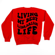 Living My Best Librarian Life - Melty Smiley (pf & b) - BASIC Fleece Little Mama Shirt Shop LLC