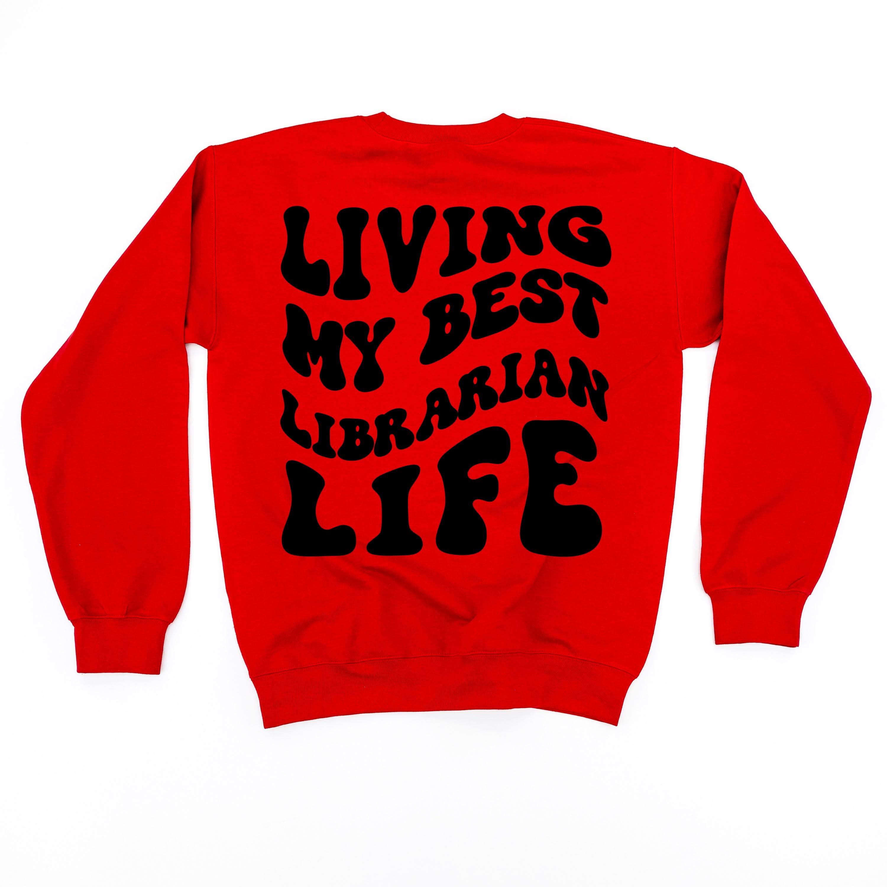 Living My Best Librarian Life - Melty Smiley (pf & b) - BASIC Fleece Little Mama Shirt Shop LLC