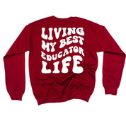 Living My Best Educator Life - Melty Smiley (pf & b)  - BASIC Fleece Little Mama Shirt Shop LLC