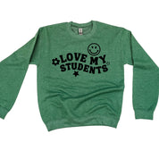 Love My Students - BASIC Fleece Little Mama Shirt Shop LLC