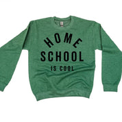 Home School Is Cool  - BASIC Fleece Little Mama Shirt Shop LLC