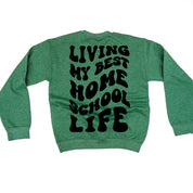 Living My Best Home School Life - Melty Smiley (pf & b) - BASIC Fleece Little Mama Shirt Shop LLC