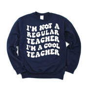 I'm Not a Regular Teacher I'm a Cool Teacher - Flower (f & b) - BASIC Fleece Little Mama Shirt Shop LLC