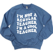 I'm Not a Regular Teacher I'm a Cool Teacher - Flower (f & b) - BASIC Fleece Little Mama Shirt Shop LLC