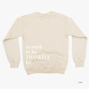 Embroidered Tone on Tone BASIC Fleece - THANKFUL embroidered front with printed SO MUCH TO BE THANKFUL FOR back Little Mama Shirt Shop LLC
