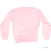 Embroidered Tone on Tone BASIC Fleece - THANKFUL embroidered front with printed SO MUCH TO BE THANKFUL FOR back Little Mama Shirt Shop LLC