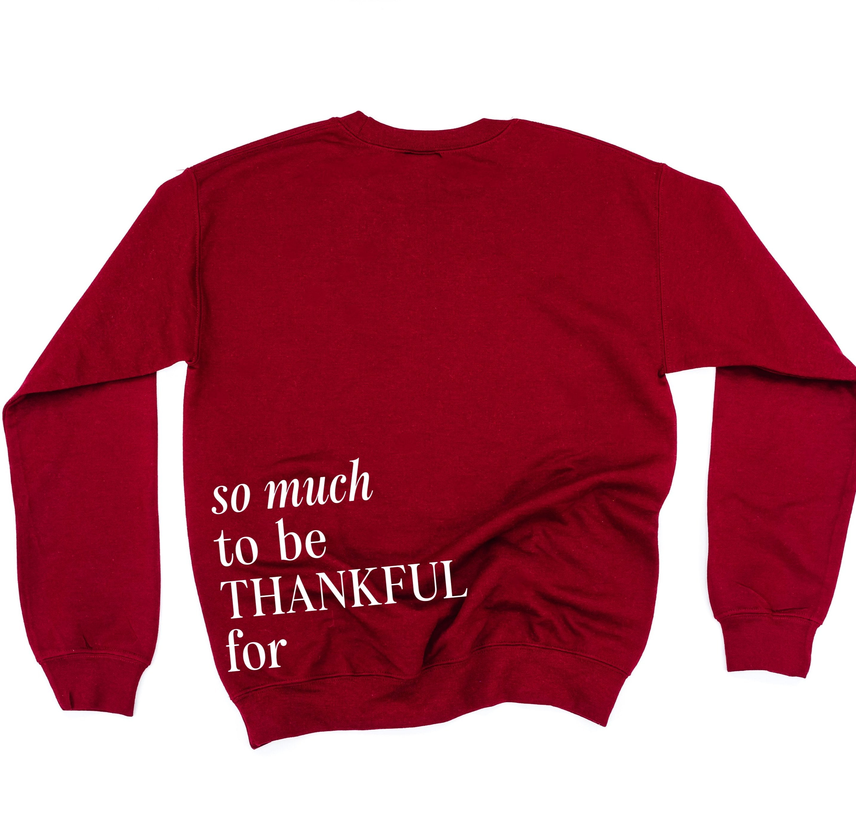 Embroidered Tone on Tone BASIC Fleece - THANKFUL embroidered front with printed SO MUCH TO BE THANKFUL FOR back Little Mama Shirt Shop LLC