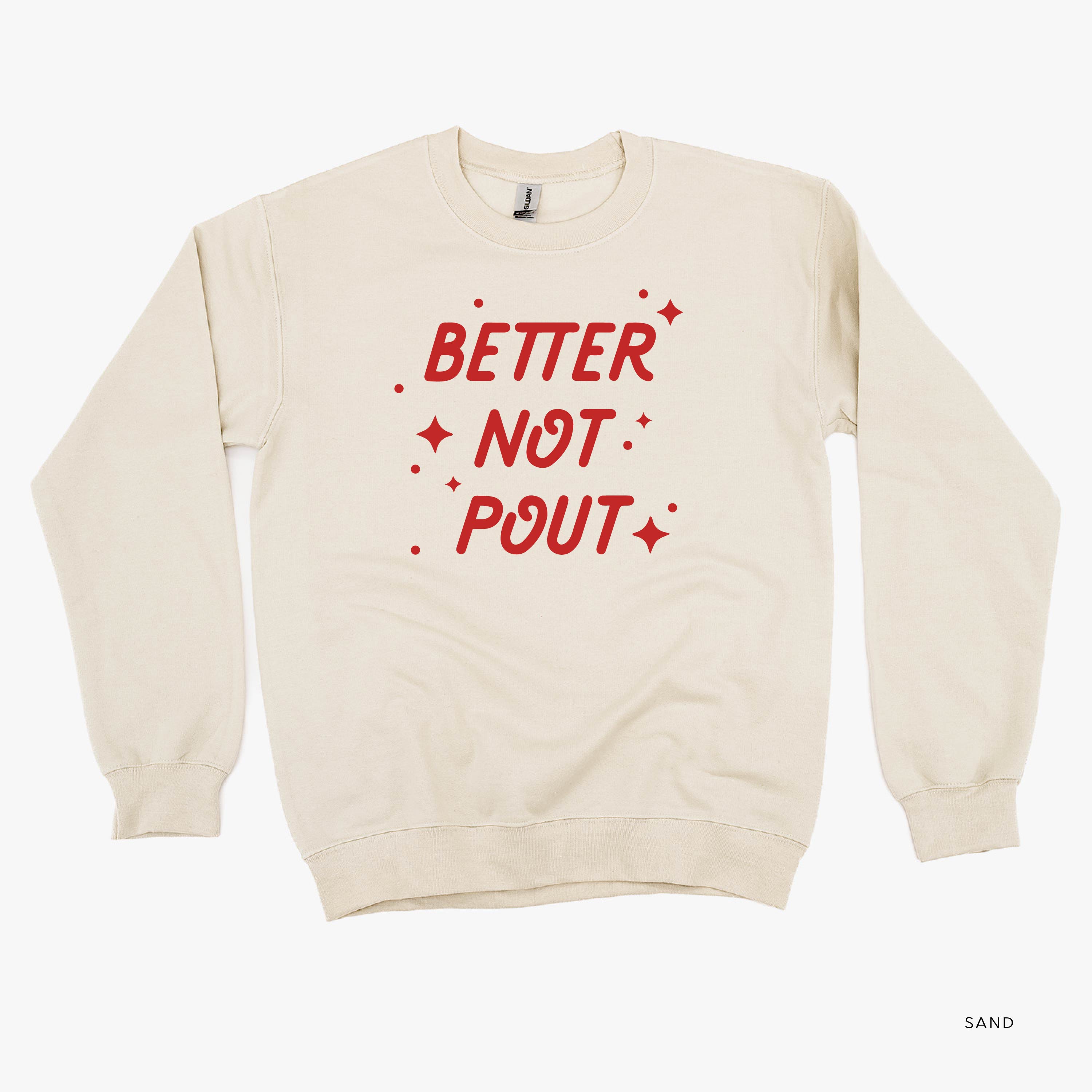 Better Not Pout - BASIC Fleece Little Mama Shirt Shop LLC