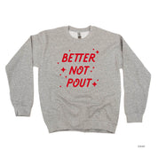 Better Not Pout - BASIC Fleece Little Mama Shirt Shop LLC