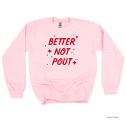 Better Not Pout - BASIC Fleece Little Mama Shirt Shop LLC