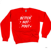 Better Not Pout - BASIC Fleece Little Mama Shirt Shop LLC