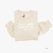 Buzz, Your Girlfriend Woof! - BASIC Fleece Little Mama Shirt Shop LLC