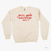 Buzz, Your Girlfriend Woof! - BASIC Fleece Little Mama Shirt Shop LLC