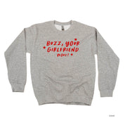 Buzz, Your Girlfriend Woof! - BASIC Fleece Little Mama Shirt Shop LLC