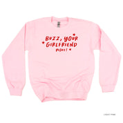 Buzz, Your Girlfriend Woof! - BASIC Fleece Little Mama Shirt Shop LLC