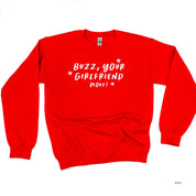 Buzz, Your Girlfriend Woof! - BASIC Fleece Little Mama Shirt Shop LLC