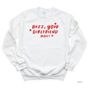 Buzz, Your Girlfriend Woof! - BASIC Fleece Little Mama Shirt Shop LLC