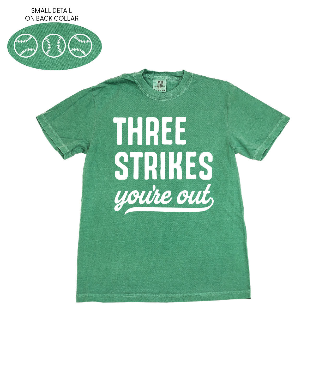 Three Strikes You're Out (bd) - Comfort Colors Tee Little Mama Shirt Shop
