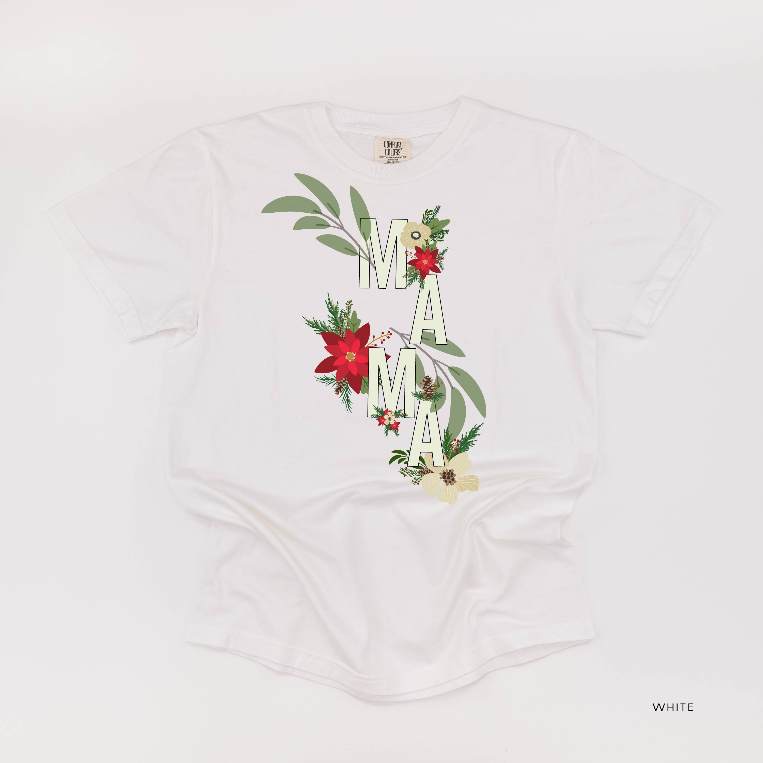 Christmas Floral Mama - Comfort Colors Tee Little Mama Shirt Shop