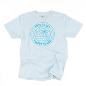 THIS IS MY HAPPY PLACE - SHORT SLEEVE COMFORT COLORS TEE Little Mama Shirt Shop