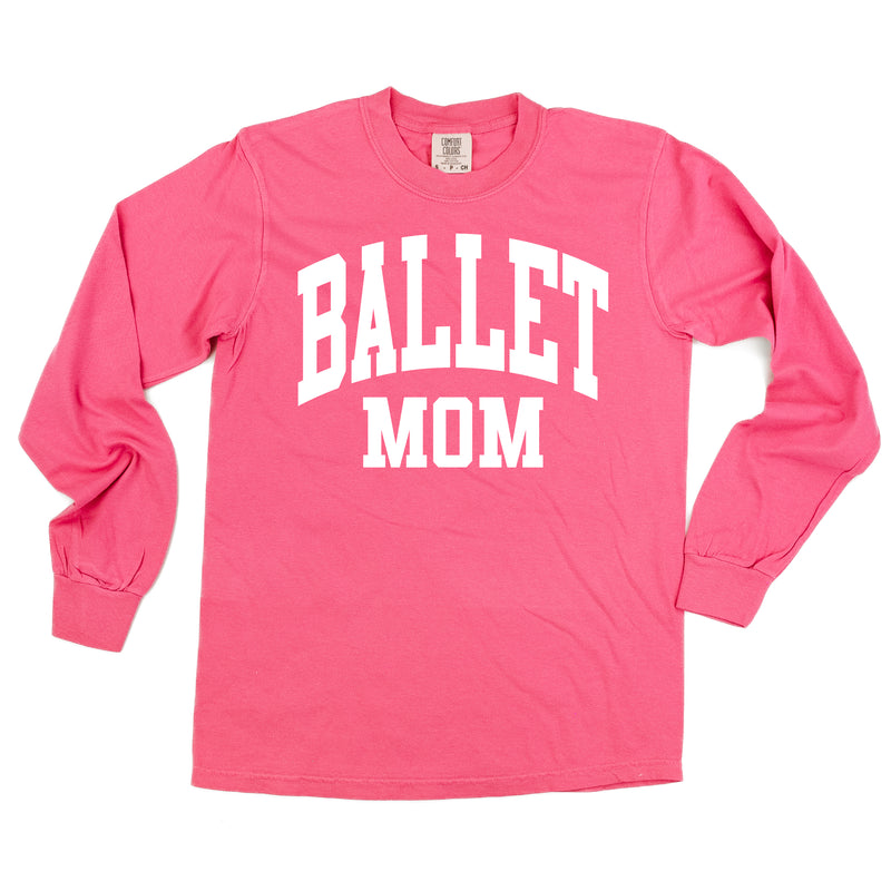 Varsity Style - BALLET MOM - LONG SLEEVE COMFORT COLORS TEE