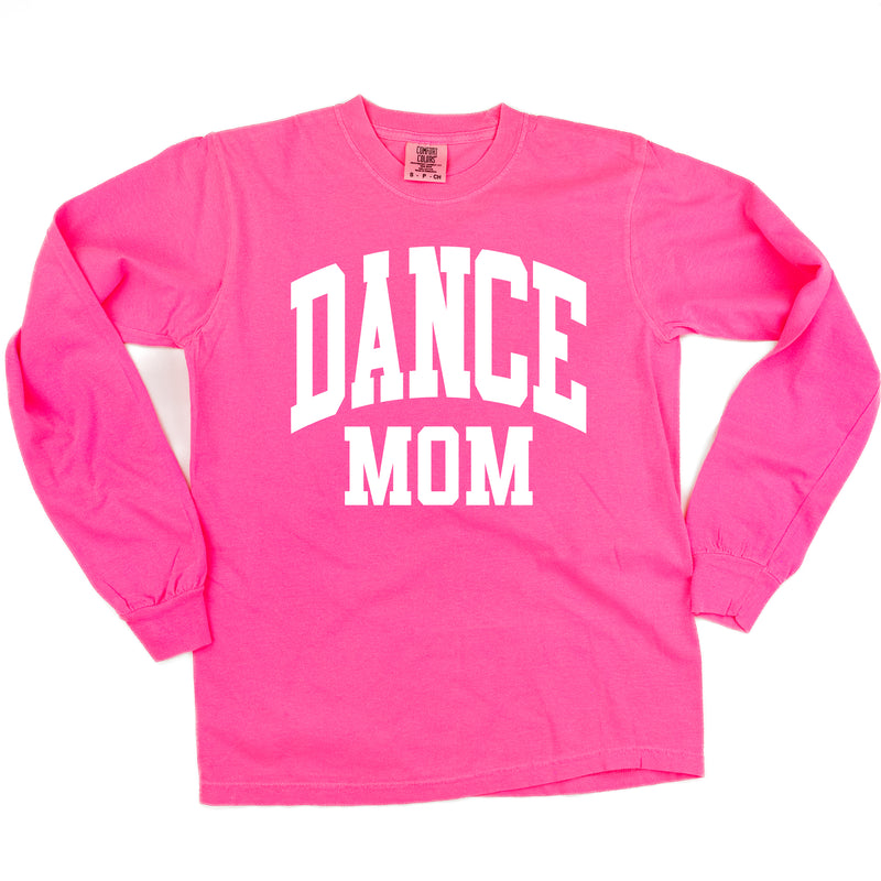 Varsity Style - DANCE MOM - LONG SLEEVE COMFORT COLORS TEE